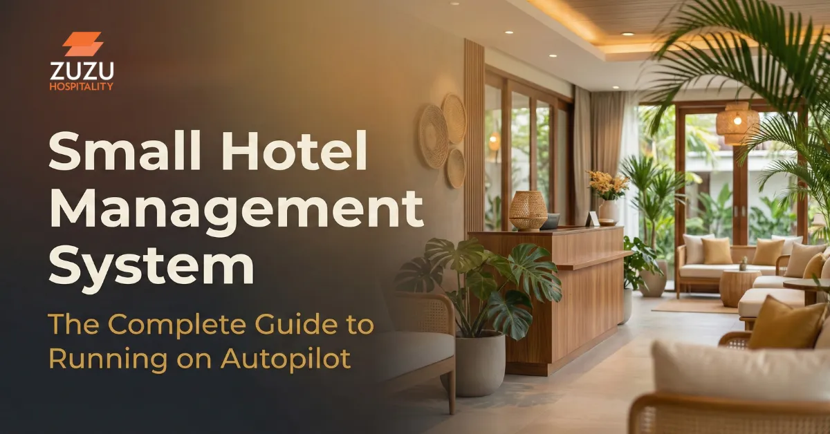 Small Hotel Management System: Complete Guide 2026