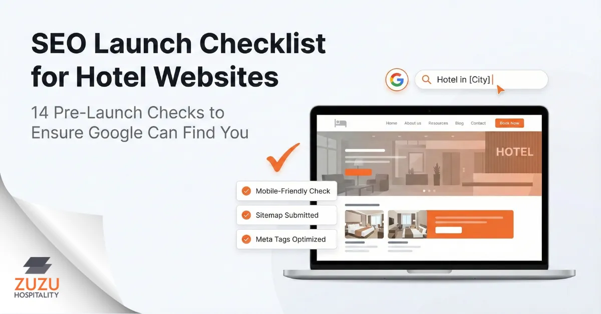 Checklist SEO Peluncuran Web Hotel: 14 Langkah Agar Ditemukan Google